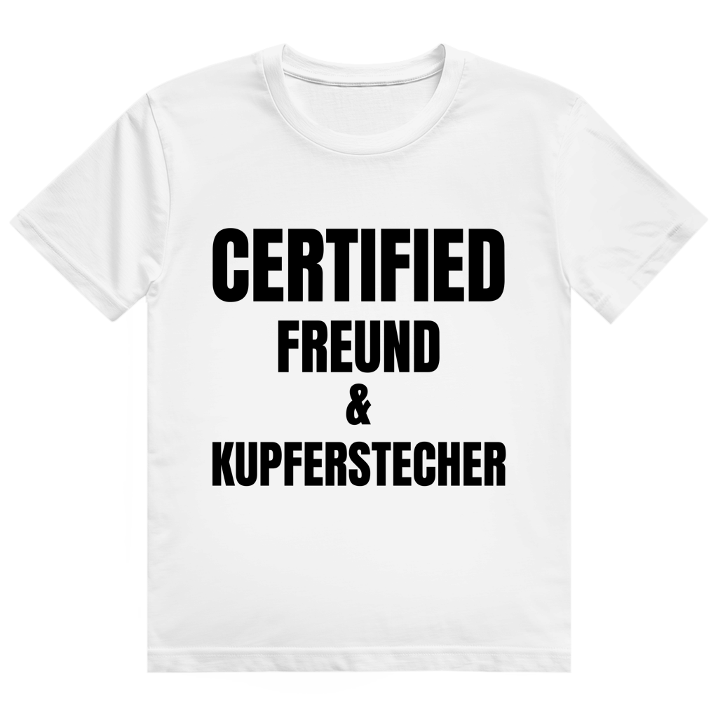 Weißes T-Shirt mit dem Aufdruck „Certified Freund & Kupferstecher" auf der Brust
