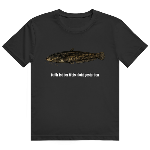 Schwarzes T-Shirt mit dem Aufdruck „Dafür ist der Wels nicht gestorben" auf der Brust