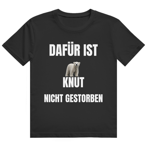 Schwarzes T-Shirt mit dem Aufdruck „Dafür ist Knut nicht gestorben" auf der Brust