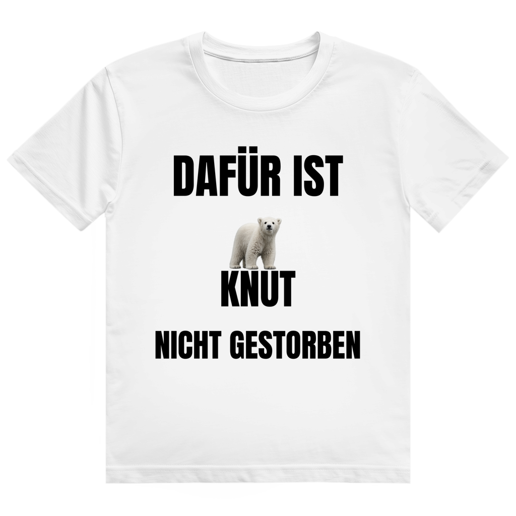 Weißes T-Shirt mit dem Aufdruck „Dafür ist Knut nicht gestorben" auf der Brust