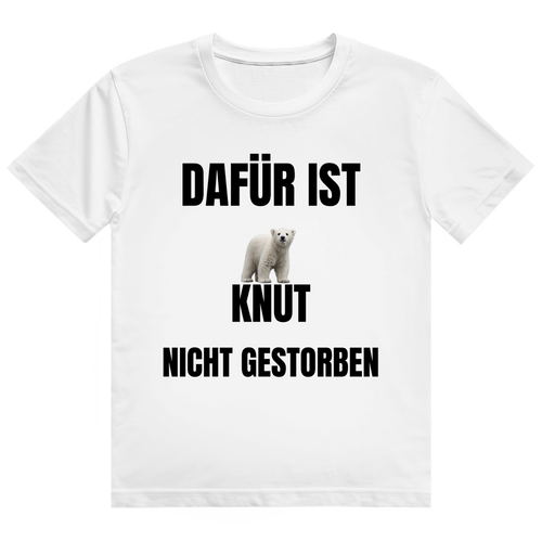 Weißes T-Shirt mit dem Aufdruck „Dafür ist Knut nicht gestorben" auf der Brust
