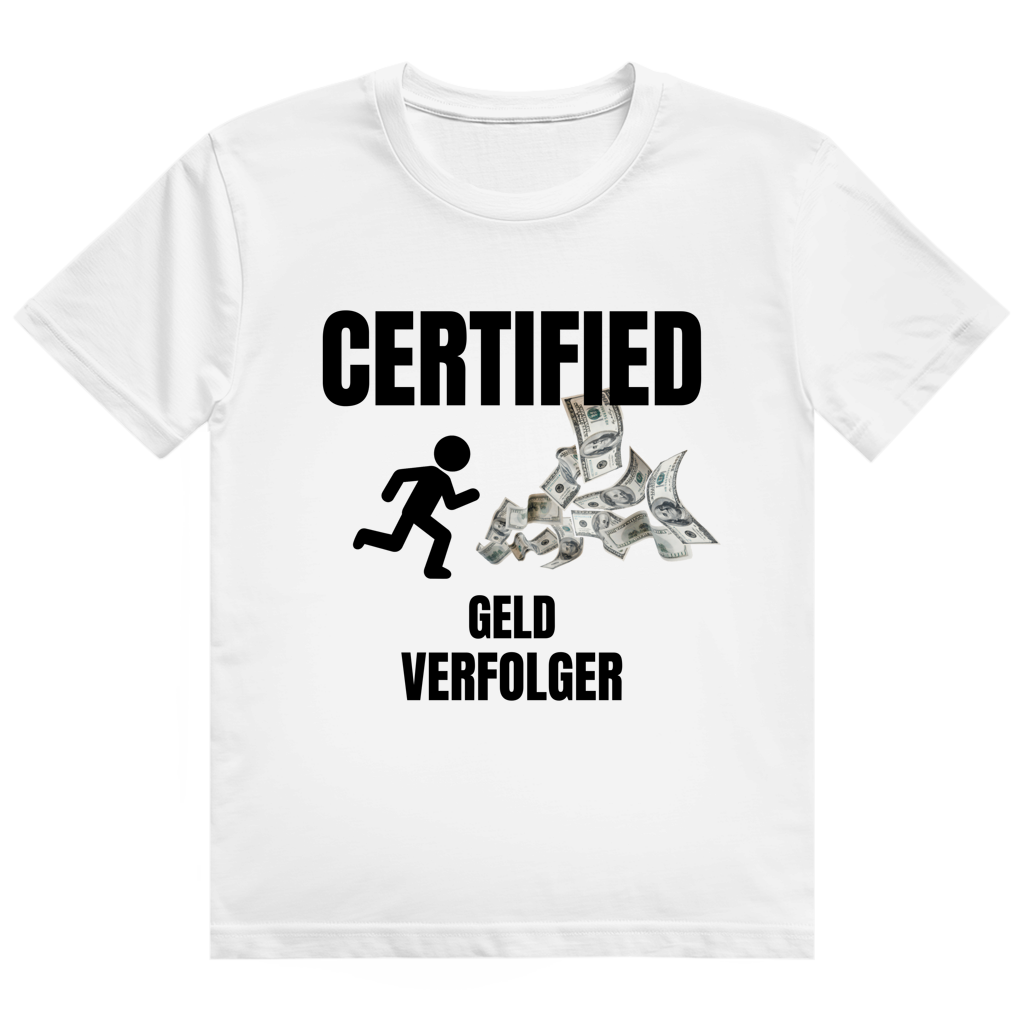 Weißes T-Shirt mit dem Aufdruck „Certified Geld Verfolger" auf der Brust