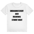 Schwarzes T-Shirt mit Aufdruck 'Undiagnostiziert aber irgendwas stimmt nicht'