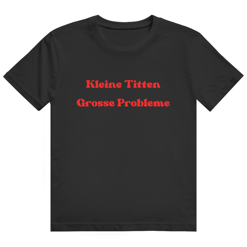 Weißes T-Shirt mit rotem Aufdruck 'Kleine Titel, Große Probleme'