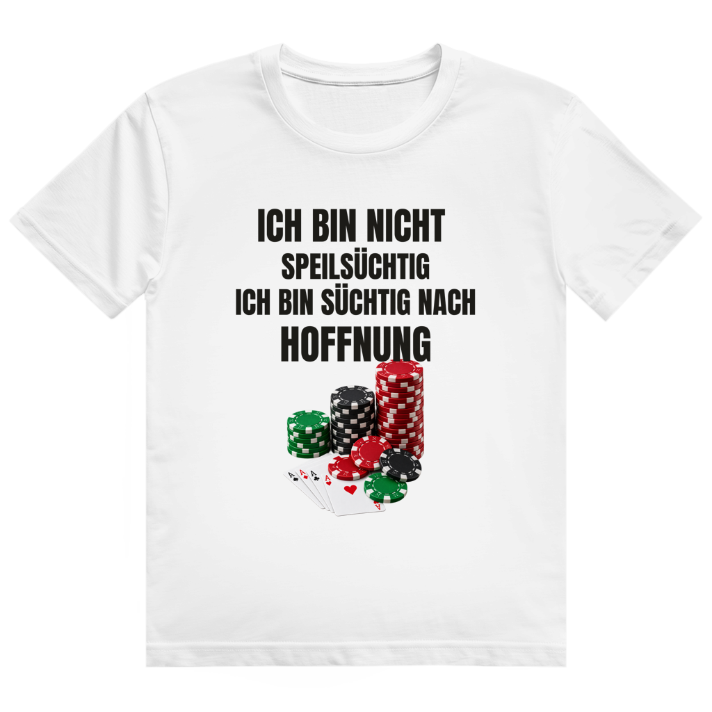 Schwarzes T-Shirt mit grauem Aufdruck und Poker-Chips-Motiv 'Ich bin nicht speilsüchtig, ich bin süchtig nach hoffnung'